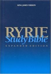 book cover of Ryrie Study Bible: King James Version (Ryrie Study Bible Expanded Edition) by Charles Ryrie