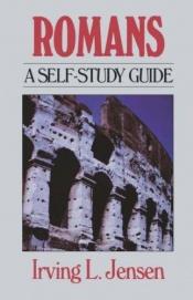 book cover of Romans- Bible Self Study Guide by Irving L Jensen