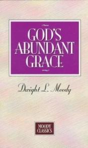 book cover of God’s Abundant Grace by D. L. Moody