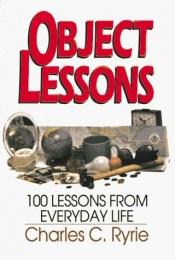 book cover of Easy object lessons by Charles Ryrie