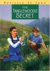 book cover of Tanglewoods' Secret by Patricia St. John