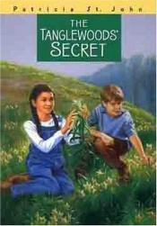 book cover of Tanglewoods' Secret by Patricia Saint-John