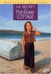 book cover of The mystery of Pheasant Cottage by Patricia St. John