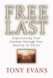 book cover of Free at Last by Tony Evans