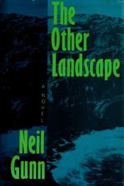 book cover of The Other Landscape by Neil M. Gunn