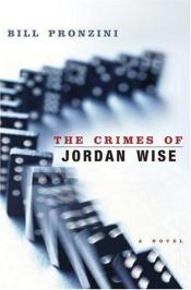 book cover of The Crimes of Jordan Wise by Bill Pronzini