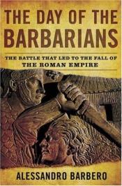 book cover of Dia De Los Barbaros, El by Alessandro Barbero
