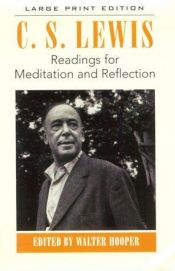 book cover of Readings for meditation and reflection by C.S. Lewis