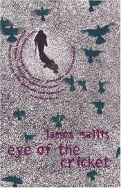 book cover of Eye of the cricket by James Sallis