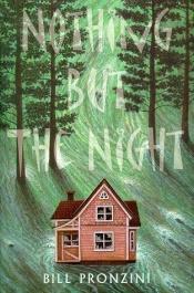 book cover of Nothing but the night by Bill Pronzini