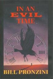 book cover of In an evil time by ビル・プロンジーニ