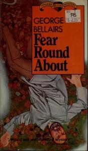 book cover of Fear round about by George Bellairs