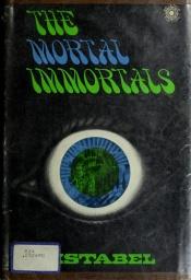 book cover of The Mortal Immortals by Cristabel