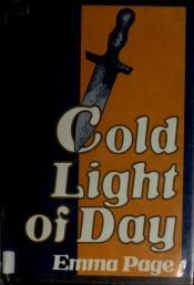 book cover of Cold Light of Day by Emma Page