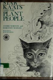 book cover of Star Ka'Ats and the Plant People by Andre Norton