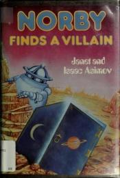 book cover of Norby Finds a Villain by Janet Asimov