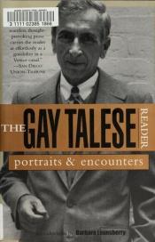 book cover of The Gay Talese Reader by ゲイ・タリーズ