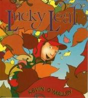 book cover of Lucky Leaf by Kevin O'Malley