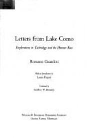 book cover of Letters from Lake Como: Explorations in Technology and the Human Race (Ressourcement : Retrieval & Renewal in Cathol by Romano Guardini