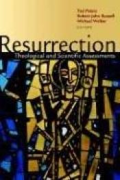 book cover of Resurrection: Theological and Scientific Assessments by Ted Peters