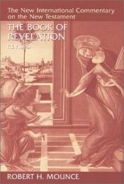 book cover of The Book of Revelation by Robert H. Mounce