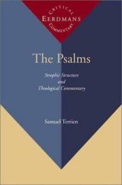 book cover of The Psalms: Strophic Structure and Theological Commentary (Eerdmans Critical Commentary) by Samuel Terrien