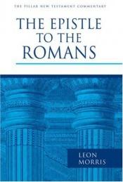 book cover of The Epistle to the Romans by Leon Morris