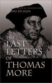 book cover of The last letters of Thomas More by Thomas Morus