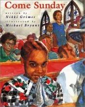 book cover of Come Sunday by Nikki Grimes