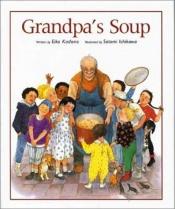 book cover of Grandpa's soup by Eiko Kadono