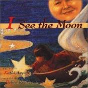 book cover of I See the Moon by Kathi Appelt