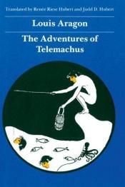 book cover of Les aventures de telemaque by Louis Aragon