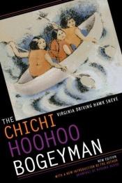 book cover of The chichi hoohoo bogeyman : new edition by Virginia Driving Hawk Sneve