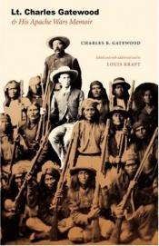 book cover of Lt. Charles Gatewood & His Apache Wars Memoir by Charles Gatewood