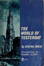 book cover of The World of Yesterday by Ստեֆան Ցվայգ
