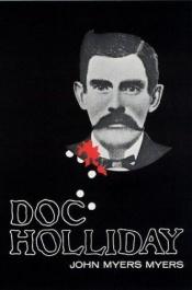 book cover of Doc Holliday by John Myers Myers