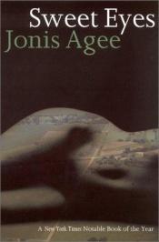 book cover of Sweet eyes by Jonis Agee