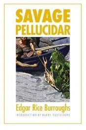 book cover of Sauvage Pellucidar (Pellucidar) by Edgar Rice Burroughs