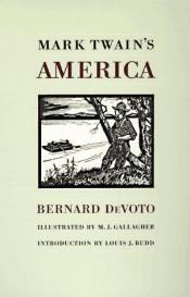 book cover of Mark Twain's America by Bernard DeVoto