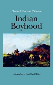 book cover of Indian Boyhood by Charles Alexander Eastman