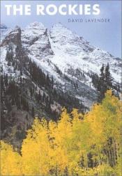 book cover of The Rockies by David Lavender