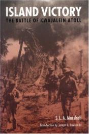 book cover of Island Victory by S.L.A. Marshall