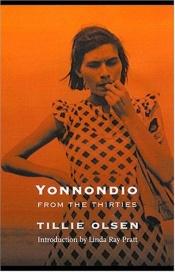 book cover of Yonnondio: From the Thirties by Tillie Olsen