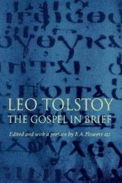 book cover of The Gospels in Brief by Lew Nikolajewitsch Tolstoi