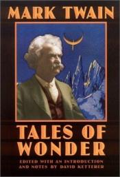 book cover of Tales of Wonder (Bison Frontiers of Imagination) by 마크 트웨인