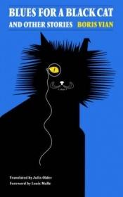 book cover of Blues pour un chat noir by Boris Vian