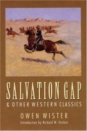 book cover of Salvation Gap and Other Western Classics by Owen Wister