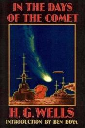 book cover of In the Days of the Comet by Herbert George Wells