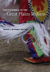 book cover of Encyclopedia of the Great Plains Indians by David Wishart