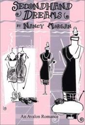 book cover of Secondhand Dreams (Avalon Romance) by Nancy Morgan